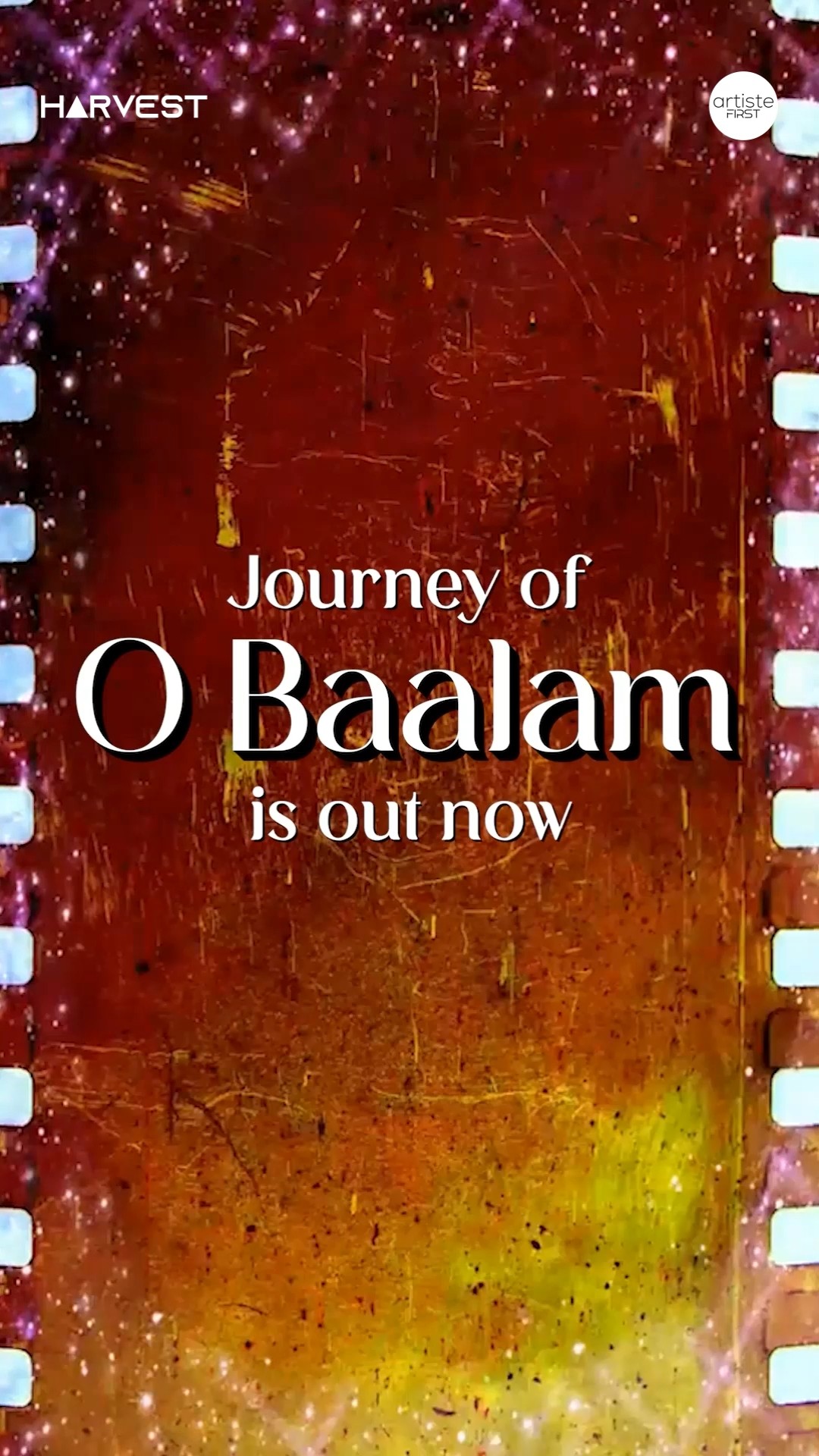 Every note, every frame,every heartbeat—Jouney of O Baalam is Out Now#OBaalam #Harvest #ArtisteFirst